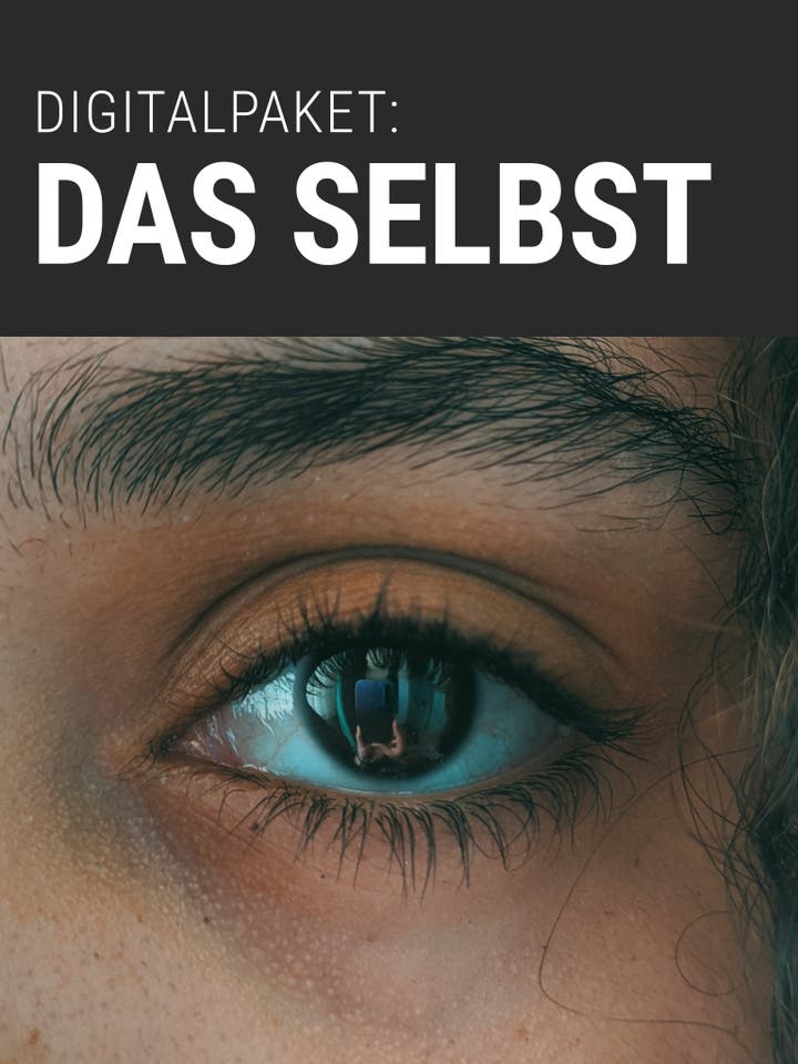  Digitalpaket: Das Selbst