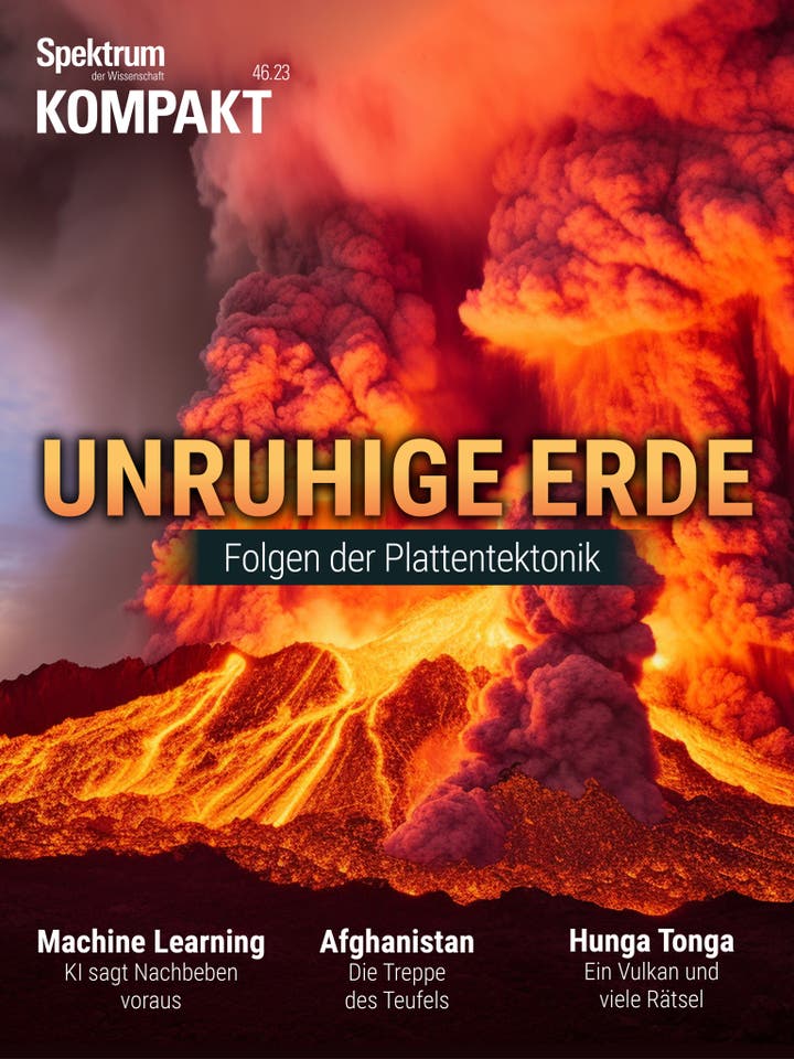 Spektrum Kompakt - 46/2023 - Unruhige Erde - Folgen der Plattentektonik